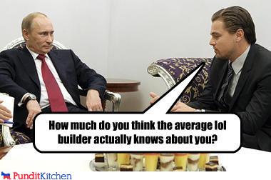 political pictures - How much do you think the average lol builder actually knows about you?